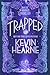 Trapped (Iron Druid Chronicles #5)