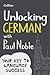 Unlocking German with Paul Noble (English and German Edition)