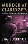 Murder at Claridge's by Jim Eldridge