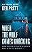 When The Wolf Comes Knocking by Kenneth S. Pratt