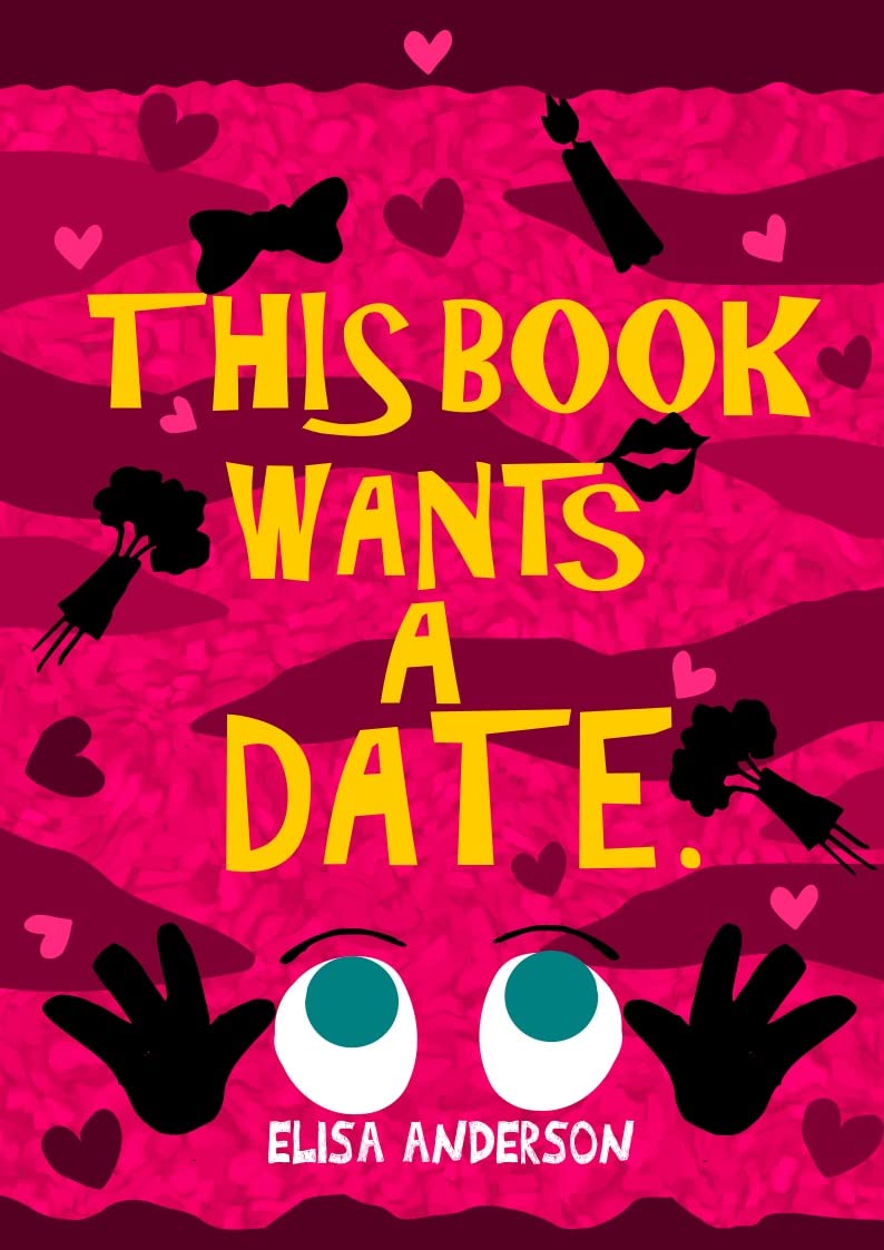 This Book Wants a Date: A Fun Interactive Story for Kids ages 4-8 and above (Kindle Edition)