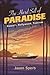 The Hard Sell of Paradise: ...