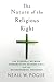The Nature of the Religious Right by Neall W. Pogue