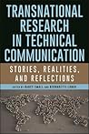Transnational Research in Technical Communication: Stories, Realities, and Reflections (Studies in Tech Communication)
