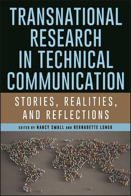 Transnational Research in Technical Communication: Stories, Realities, and Reflections (Studies in Tech Communication)