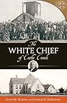 The White Chief of Cache Creek Book cover for The White Chief of Cache Creek