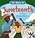 The Story of Juneteenth