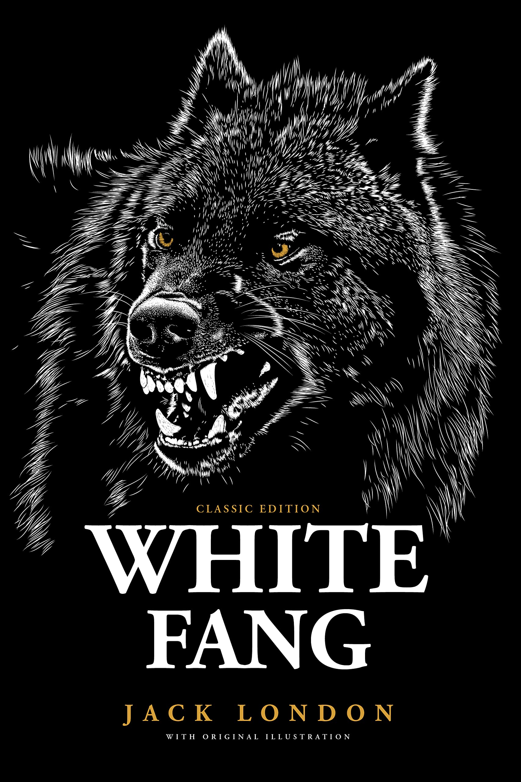 White Fang: by Jack London with Classic Illustrations