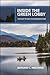 Inside the Green Lobby: The Fight to Save the Adirondack Park (Excelsior Editions)