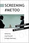 Screening #MeToo: Rape Culture in Hollywood