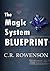 The Magic-System Blueprint: A Fiction Writer's Guide to Building Magic Systems