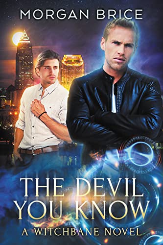 The Devil You Know (Witchbane, #6)