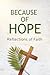 Because of Hope