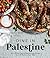 Dine in Palestine by Heifa Odeh