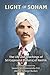 Light of Soham: The Life an...