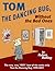 Tom the Dancing Bug, Withou...