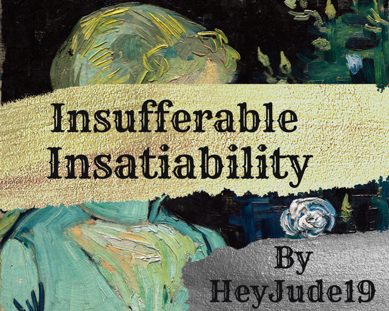 Insufferable Insatiability (ebook)