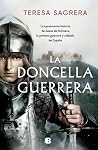 La doncella guerrera / The Warrior Maiden (Spanish Edition) La doncella guerrera / The Warrior Maiden (Spanish Edition)