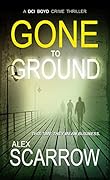 Gone to Ground