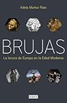 Brujas: La locura...