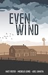Even The Wind Even The Wind