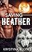 Saving Heather (The Hybrid Series)