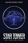 The Thirsting Forest (Star Tower, #1)