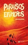 Paraísos Efímeros