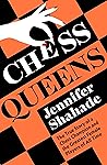 Chess Queens: The...