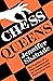 Chess Queens: The True Story of a Chess Champion and the Greatest Female Players of All Time