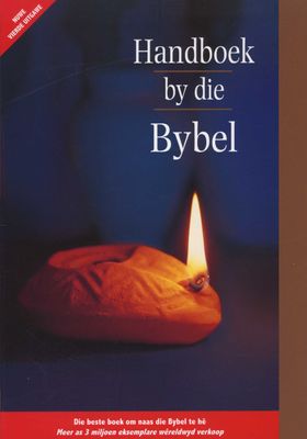 Handboek by Die Bybel 2005: Die Wereld Van Die Bybel in Woord En Beeld