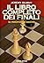 Il Libro Completo dei Finali - da Principiante a Maestro di Scacchi