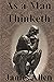 As A Men Thinketh