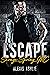 Escape: Savage Spring MC