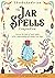 The Jar Spells Compendium: ...
