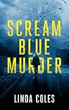 Scream Blue Murder (Jack Rutherford and Amanda Lacey, #6)