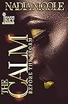 The Calm Before the Storm: The Quiet Storm Series Book One