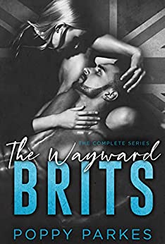 The Wayward Brits (A Steamy Romance Anthology): The Complete Series