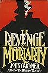 The Revenge of Moriarty (Professor Moriarty, #2)