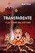 Transparente y la torre del destino (Spanish Edition)