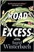 The Road of Excess