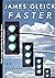 Faster the Acceleration of Just About Everything (Advanced Readers Edition Bound Proof)