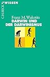 Darwin und der Darwinismus Darwin und der Darwinismus