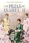 Las hijas de Isabel II (Spanish Edition)