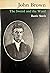 John Brown: The Sword And The Word