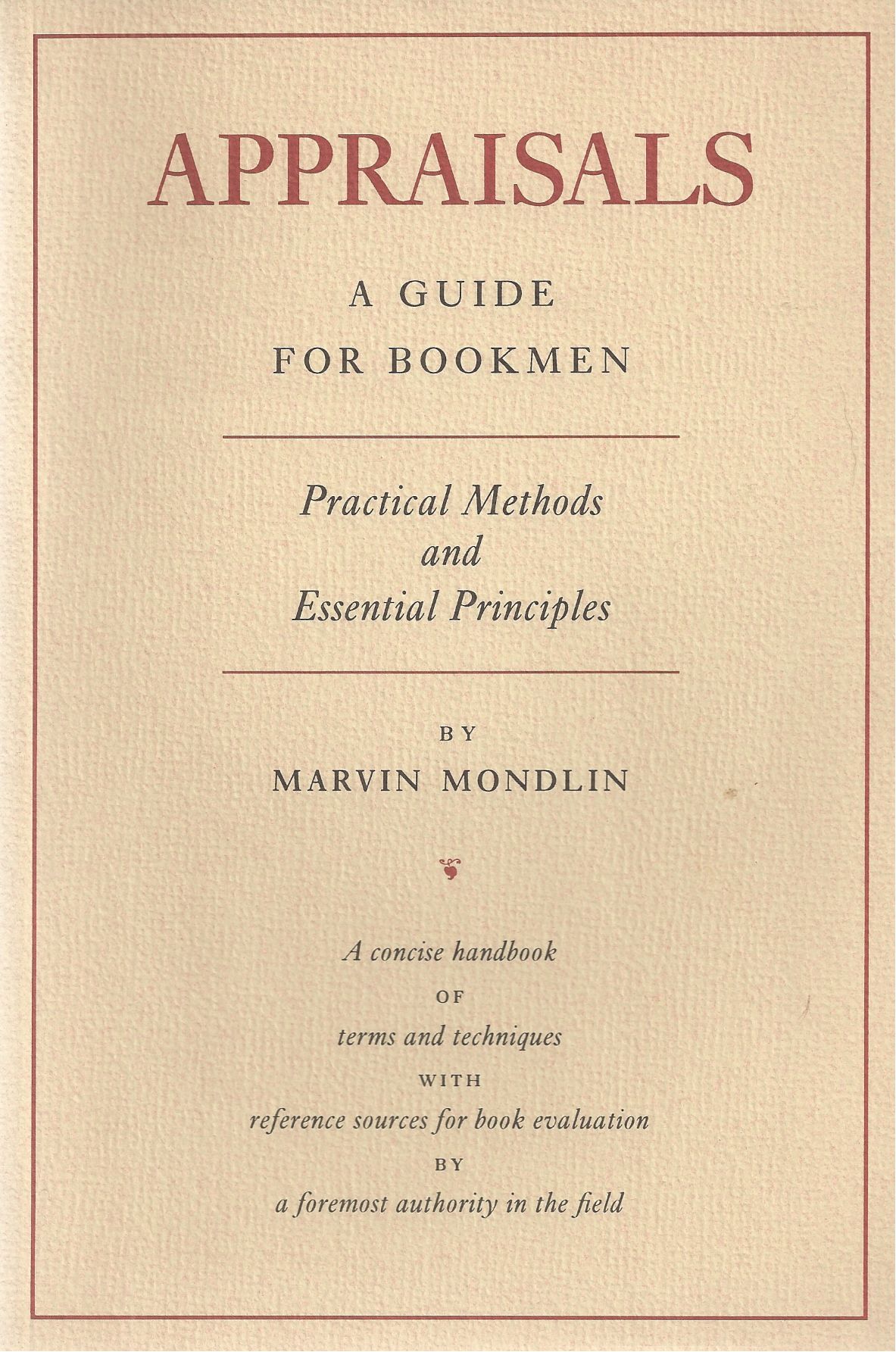 Appraisals: A Guide for Bookmen