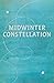 Midwinter Constellation