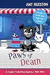 Paws of Death by Amy Hueston