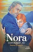 Nora: experiment 02