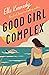 Good Girl Complex